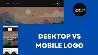 How to Show Different Logos on Desktop and Mobile in Shopify