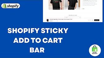 How to Create a Sticky Add to Cart Bar in Shopify
